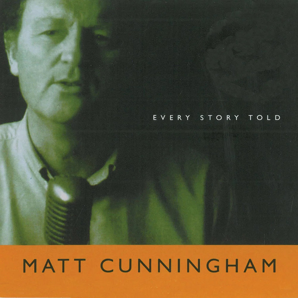 Matt Cunningham - Every Story Told