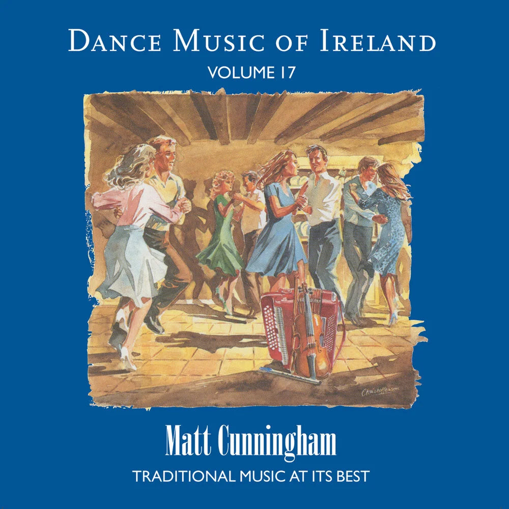 Matt Cunningham - Dance Music of Ireland, Vol. 17