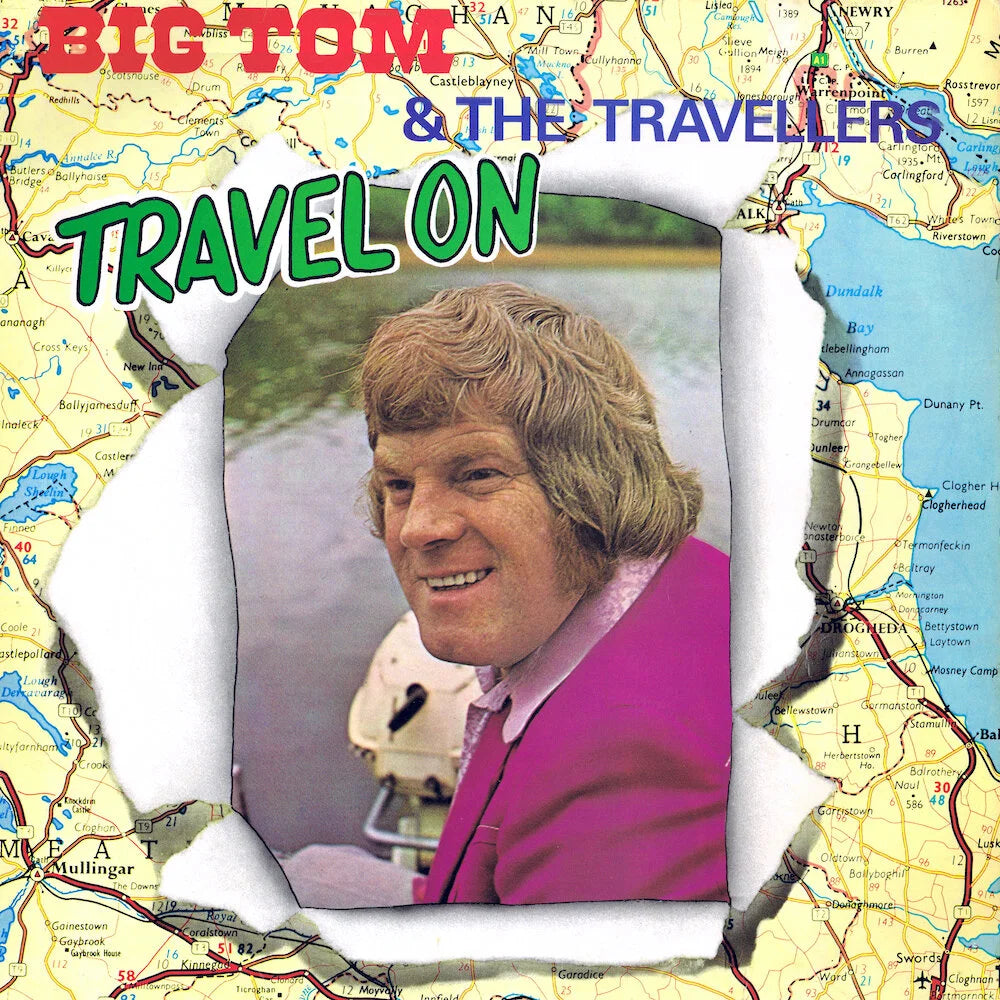 Big Tom and The Travellers - Travel On