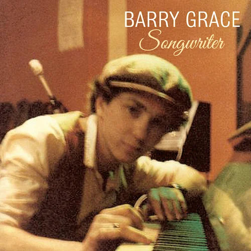 Barry Grace - Songwriter