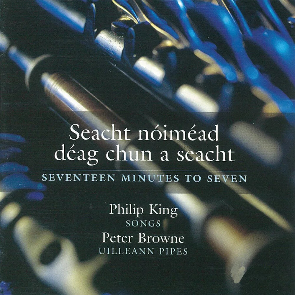 Philip King and Peter Browne - Seacht Nóiméad Déag