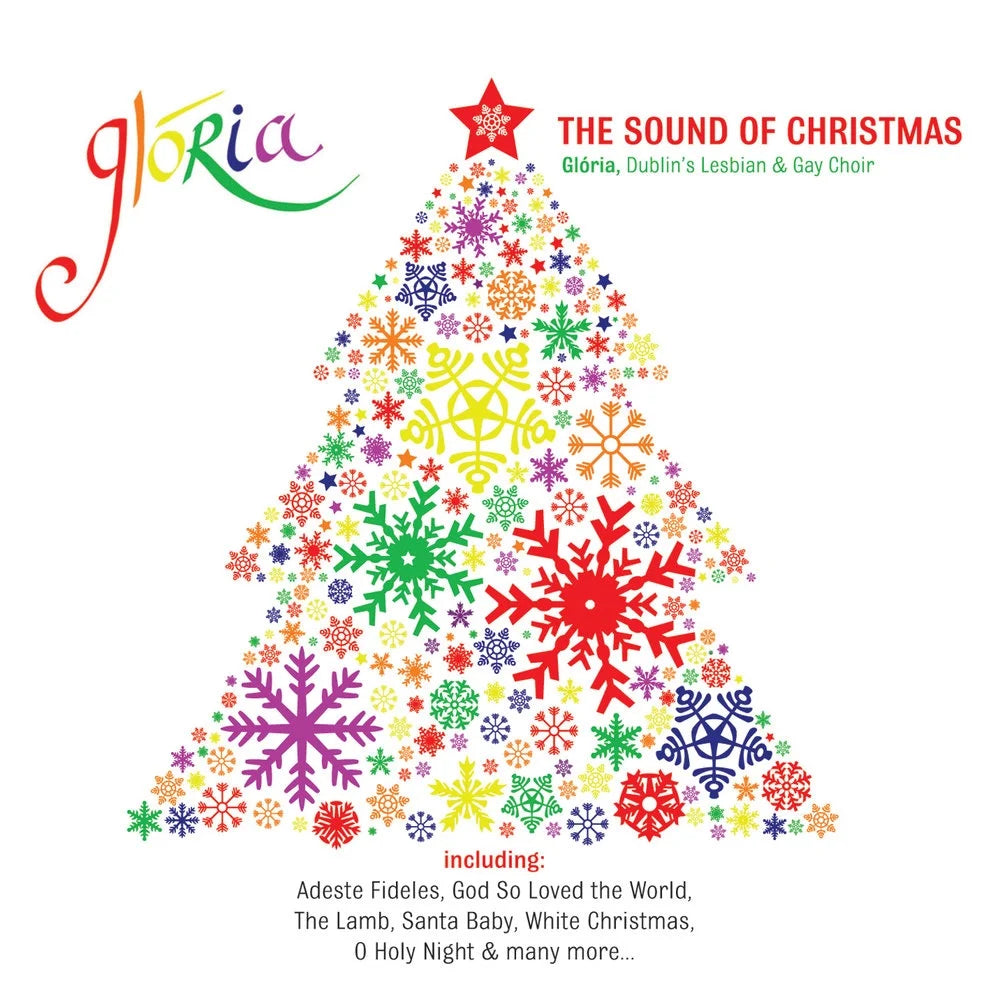 Glória - Dublin's Lesbian and Gay Choir - The Sound of Christmas