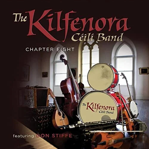 The Kilfenora Ceili Band - Chapter 8