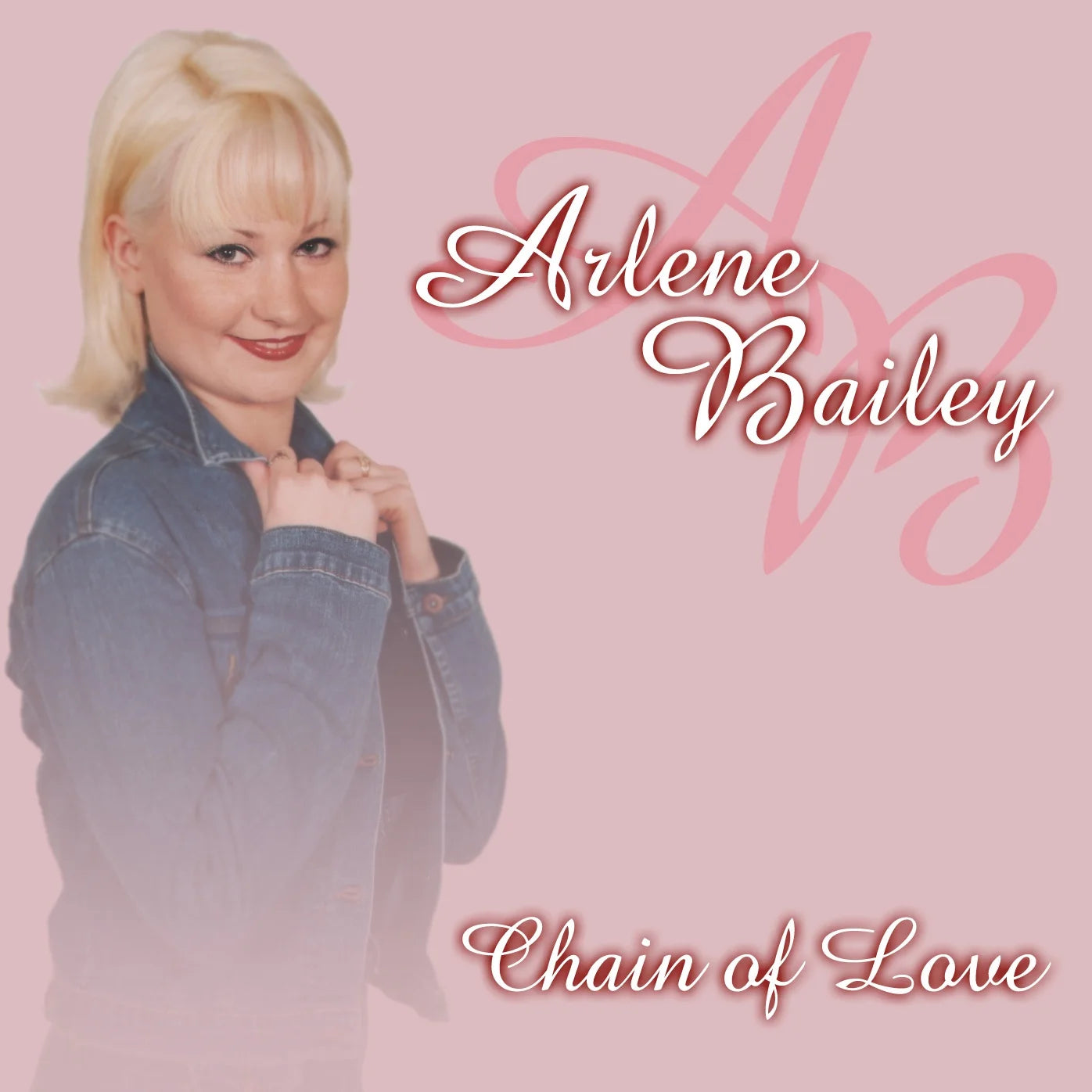 Arlene Bailey - Chain of Love
