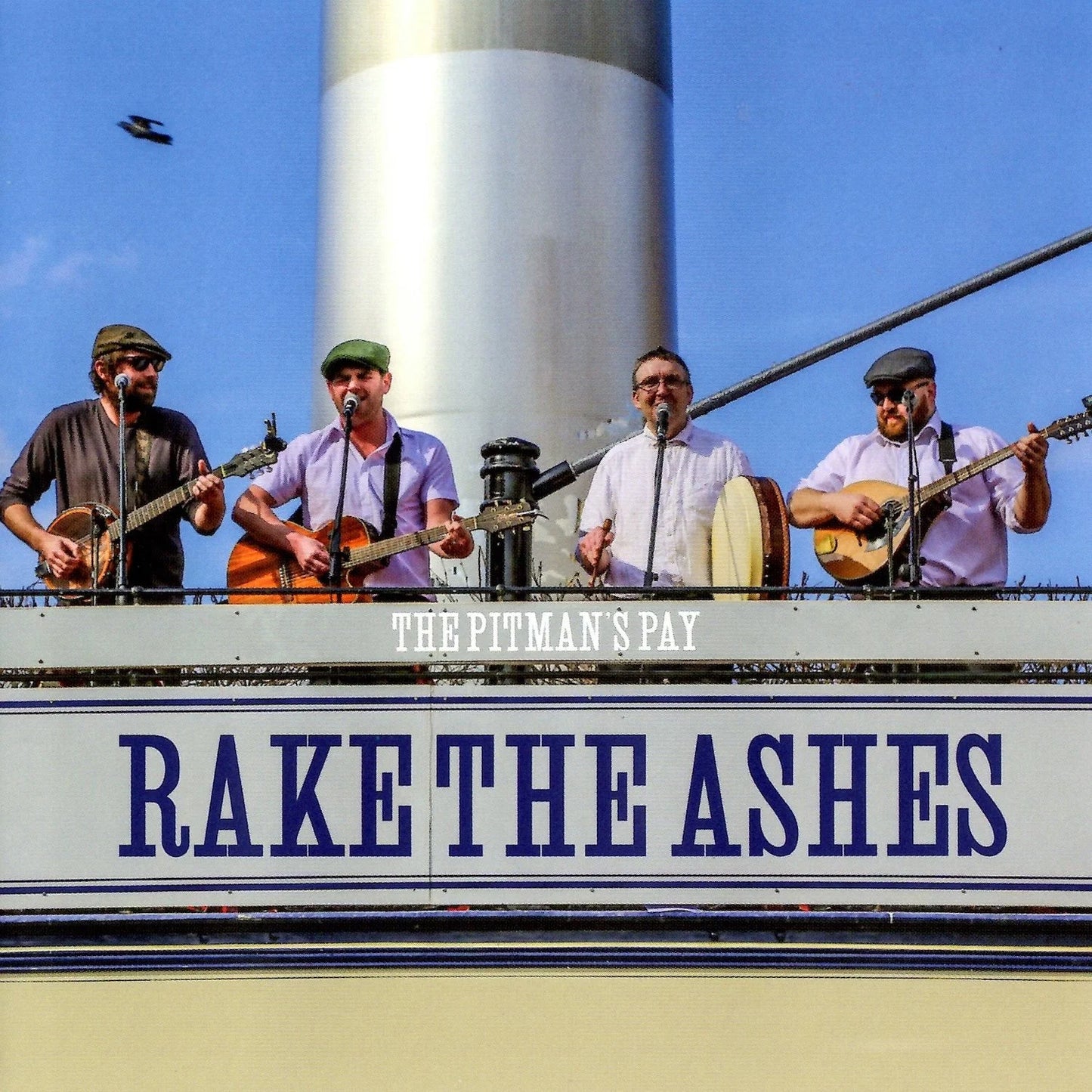 Rake The Ashes - The Pitman's Pay