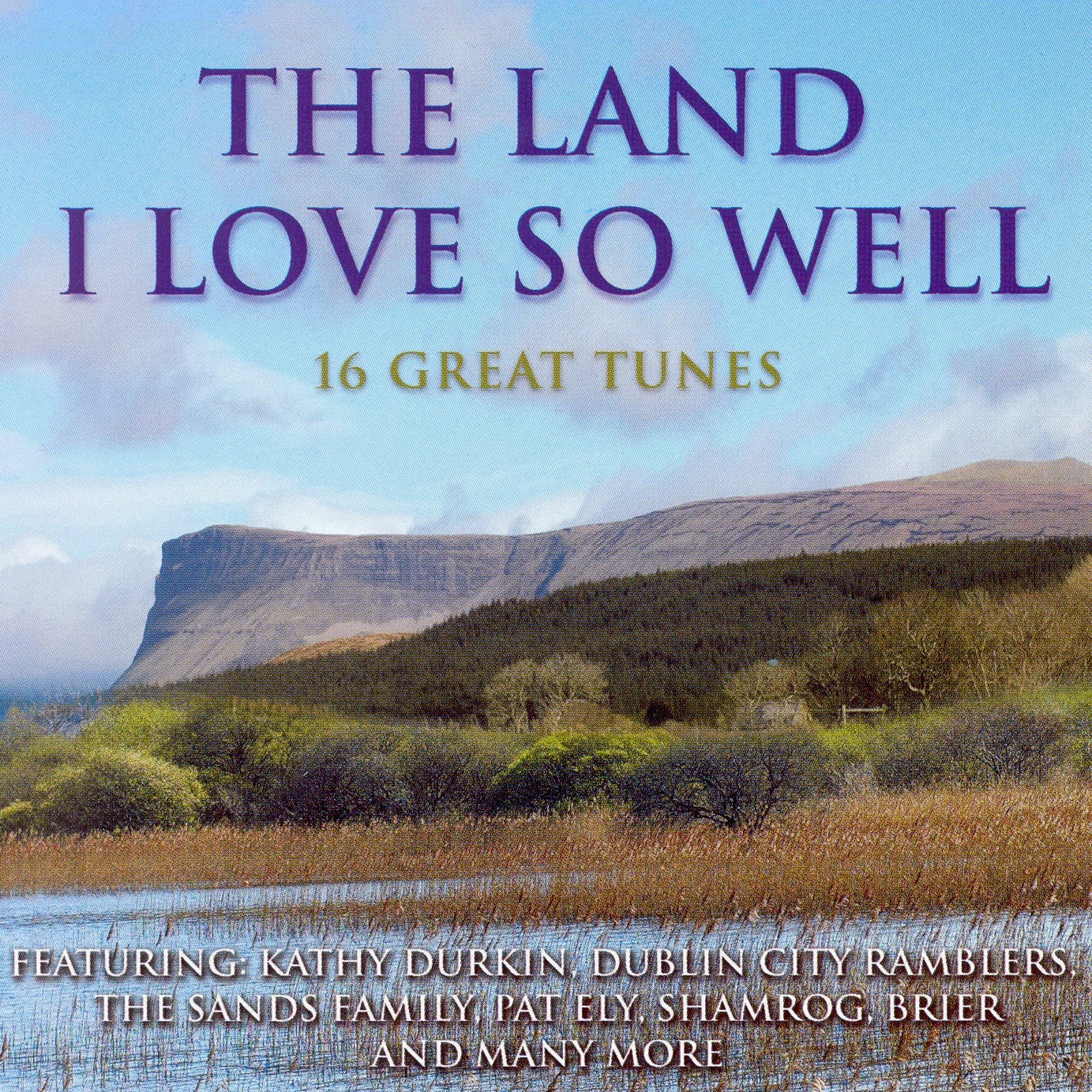 Various Artists - The Land I Love So Well