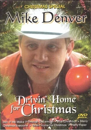 Mike Denver - Drivin' Home for Christmas (DVD)