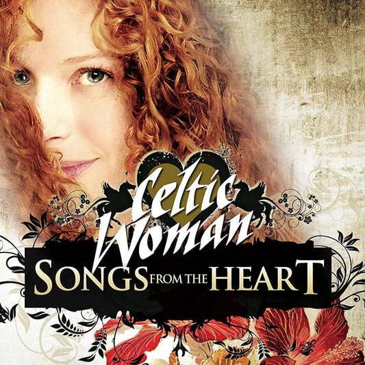 Celtic Woman - Songs From The Heart