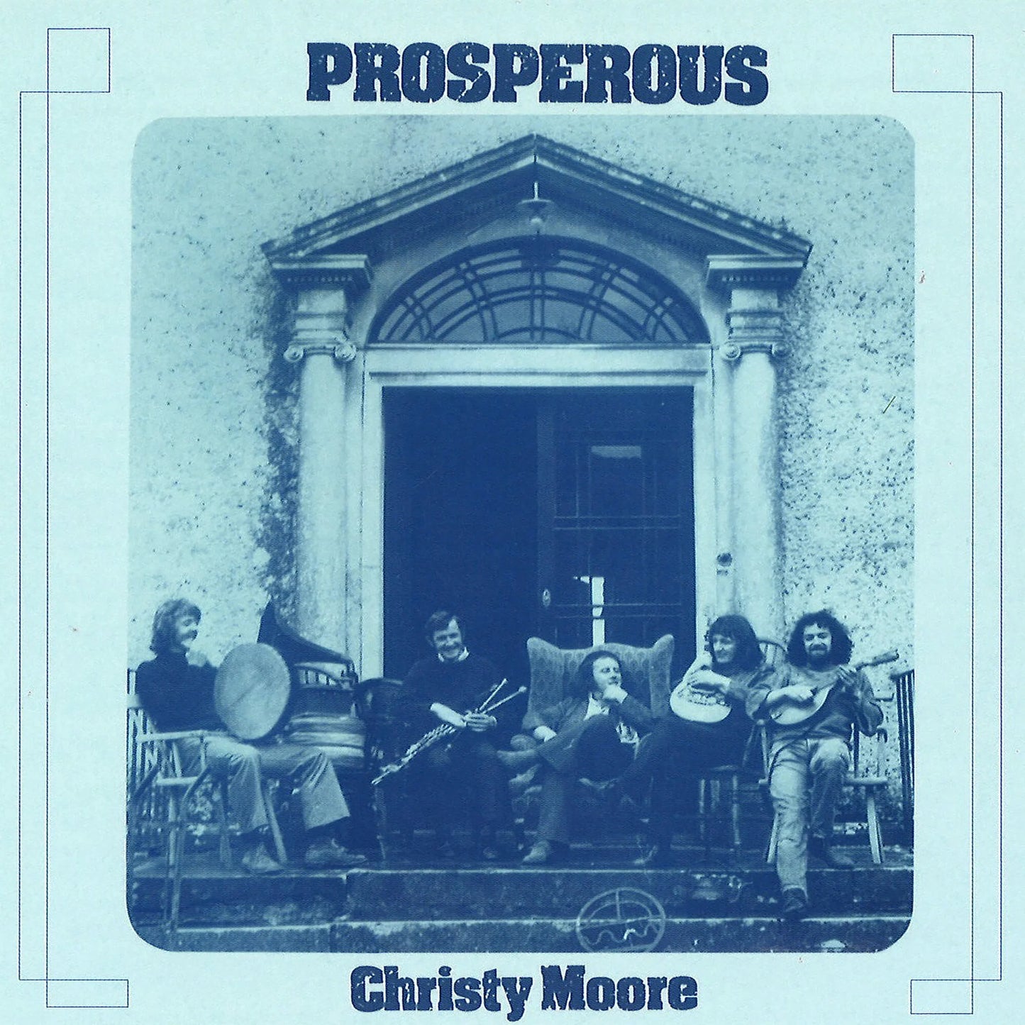 Christy Moore - Prosperous (Remastered)