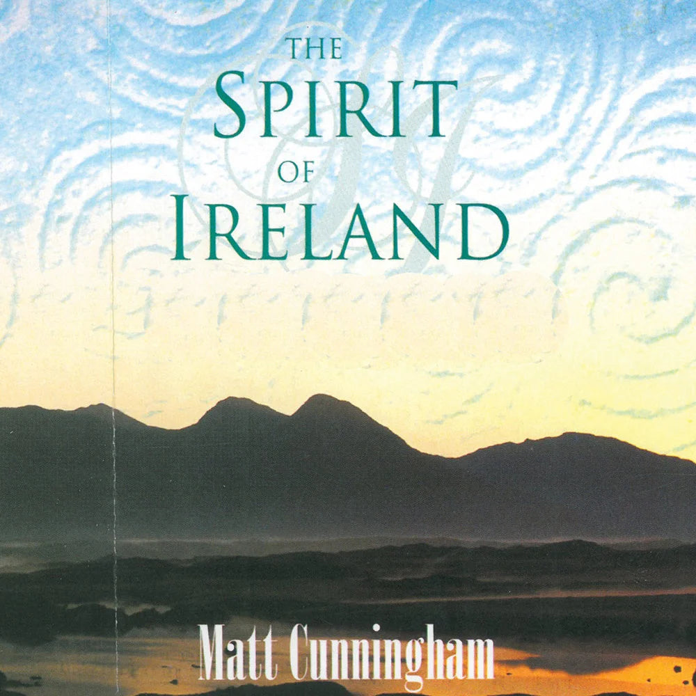 Matt Cunningham - The Spirit of Ireland