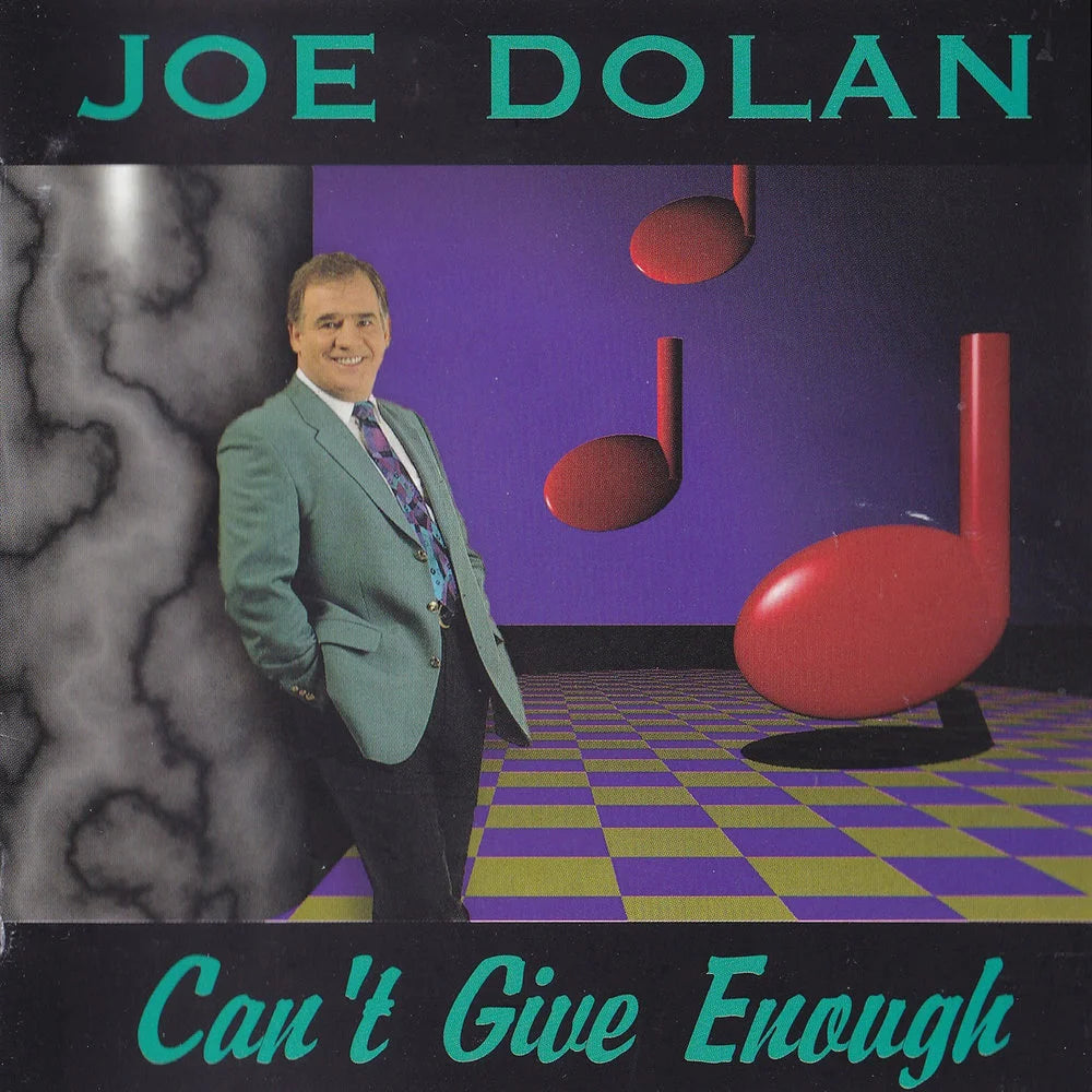 Joe Dolan - Can't Give Enough