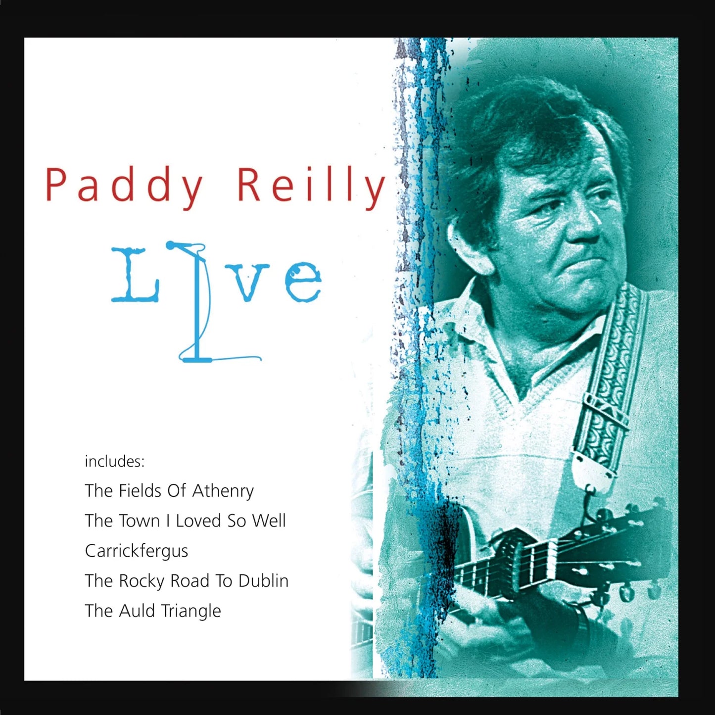 Paddy Reilly - Live