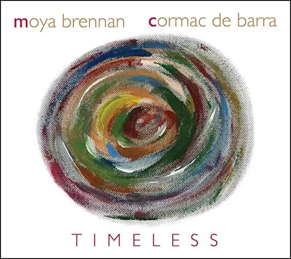 Moya Brennan and Cormac De Barra - Timeless