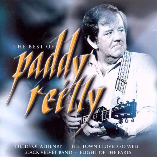 Paddy Reilly - The Best of Paddy Reilly