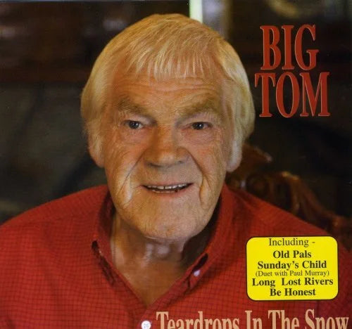 Big Tom - Teardrops In The Snow