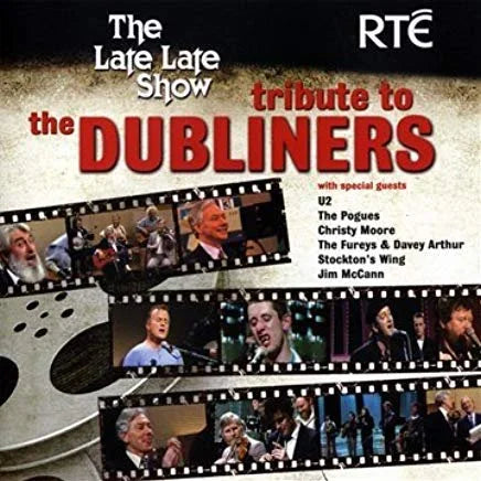 The Dubliners - The Late Late Show Tribute