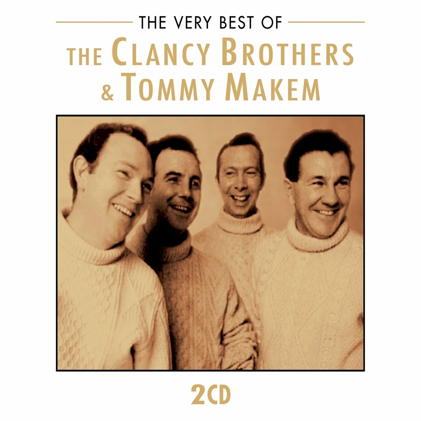The Clancy Brothers & Tommy Makem - The Very Best of The Clancy Brothers & Tommy Makem