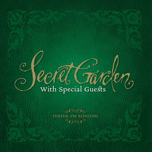 Secret Garden - Inside I'm Singing