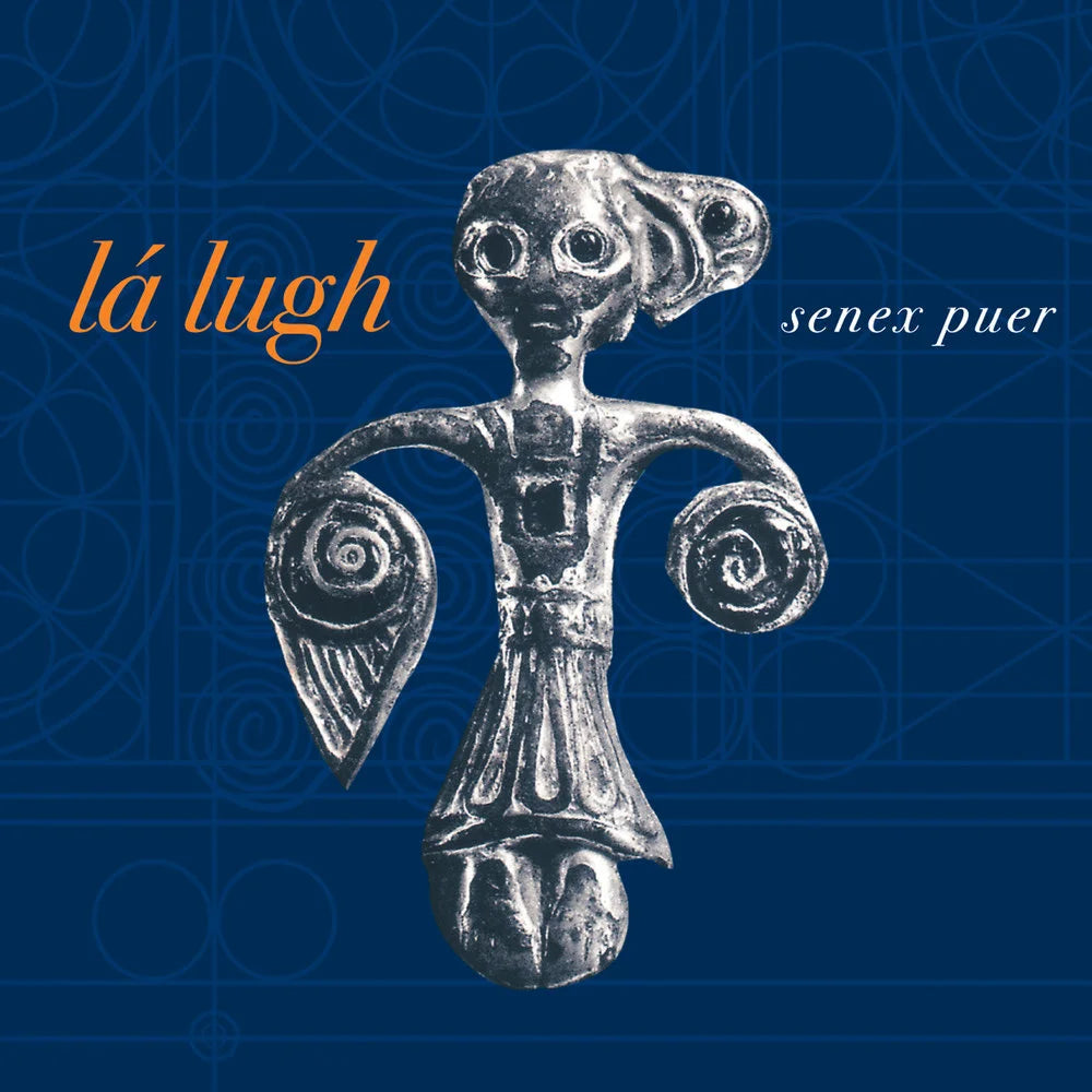 La Lugh - Senex Peur