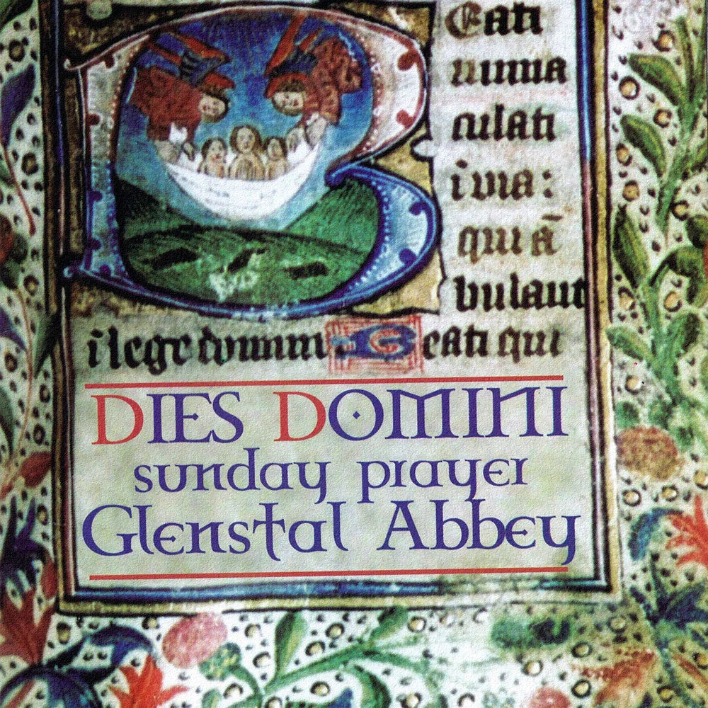 The Monks of Glenstal Abbey - Dies Domini - Sunday Prayer At Glenstal Abbey