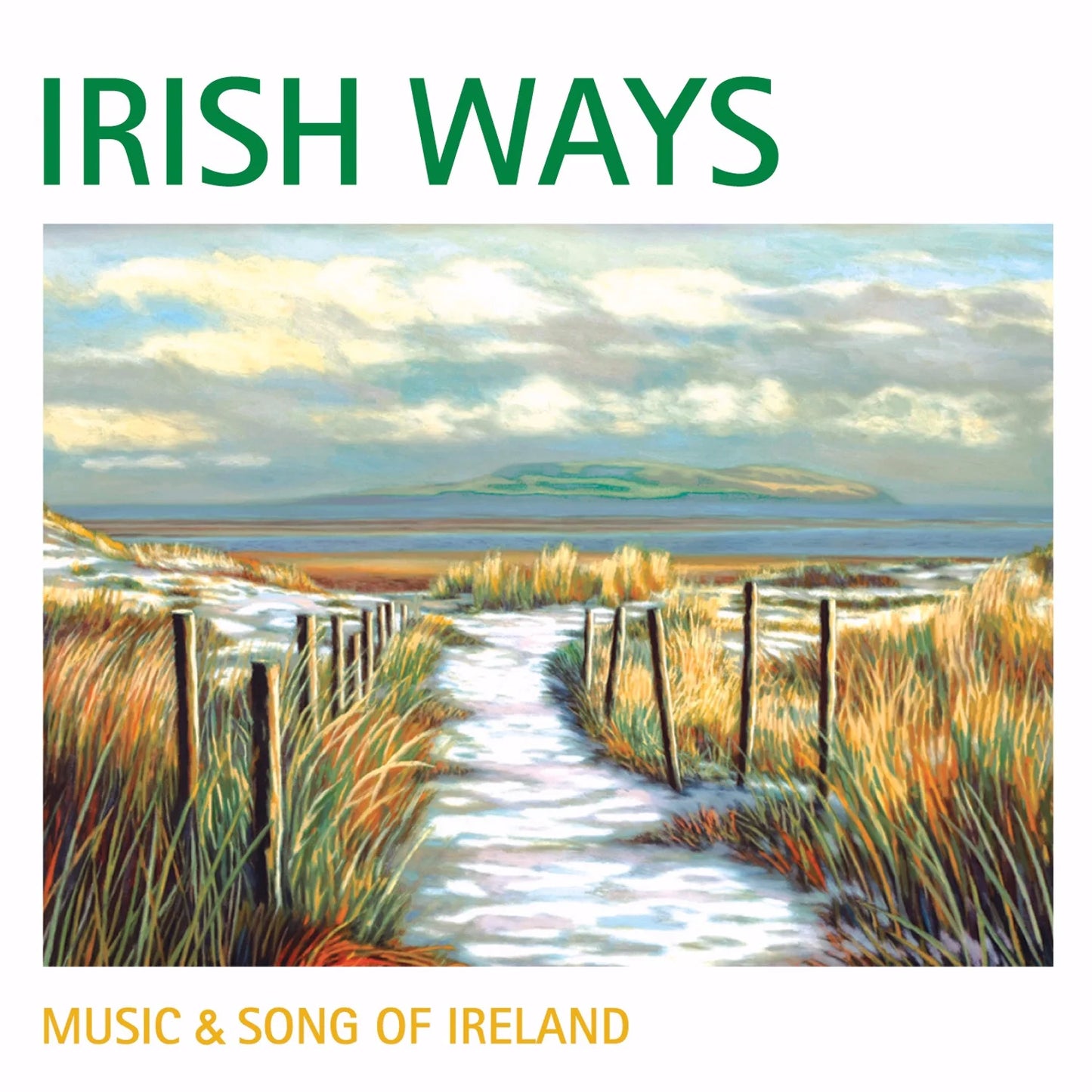 Various Artists - Irish Ways - Music & Song of Ireland