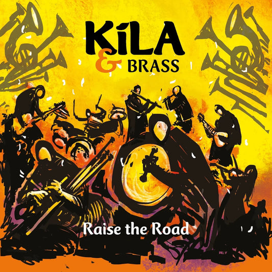 Kíla & Brass - Raise The Road (CD)