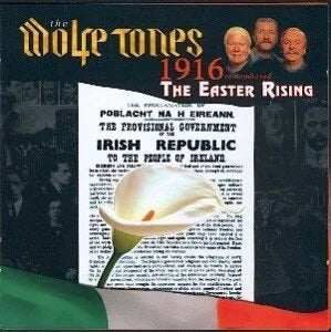 The Wolfe Tones - 1916 Remembered