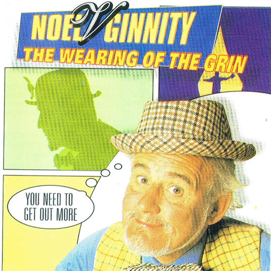 Noel V. Ginnity - The Wearing of the Grin