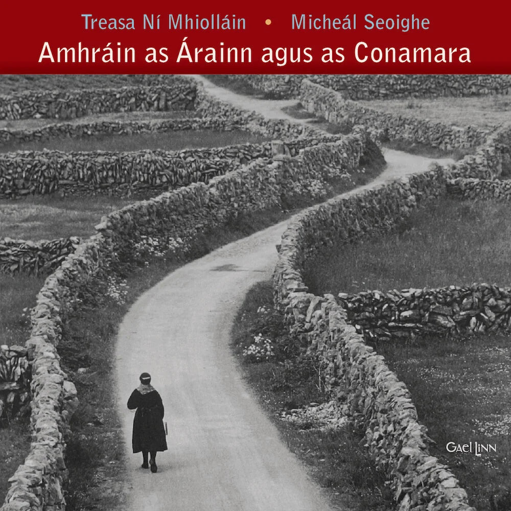Treasa Ní Mhiolláin & Micheál Seoighe - Amhráin As Árainn Agus As Conamara