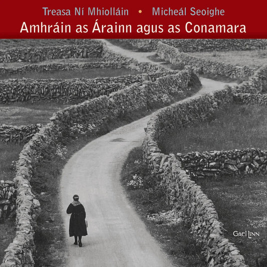 Treasa Ní Mhiolláin & Micheál Seoighe - Amhráin As Árainn Agus As Conamara