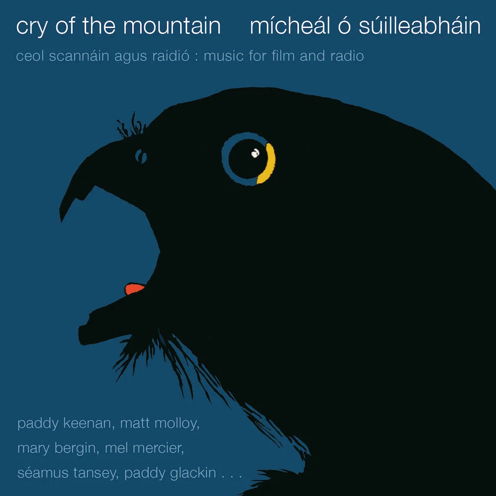 Mícheál Ó Súilleabháin - Cry Of The Mountain