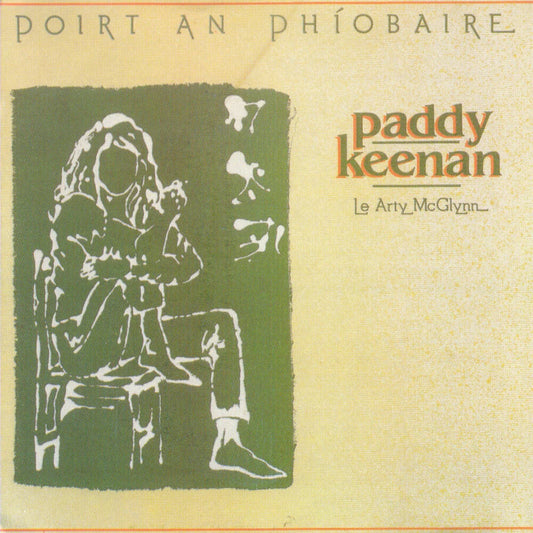 Paddy Keenan - Poirt An Phíobaire