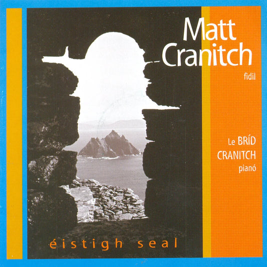 Matt Cranitch - Éistigh Seal