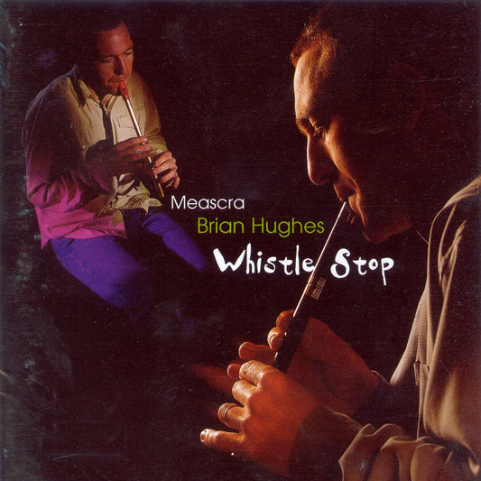 Brian Hughes - Whistle Stop
