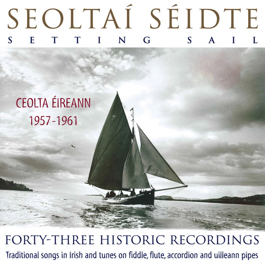 Various Artists - Seoltaí Séidte (Setting Sail)