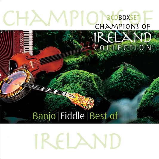 Various Artists - Champions of Ireland: Banjo / Fiddle / Best of
