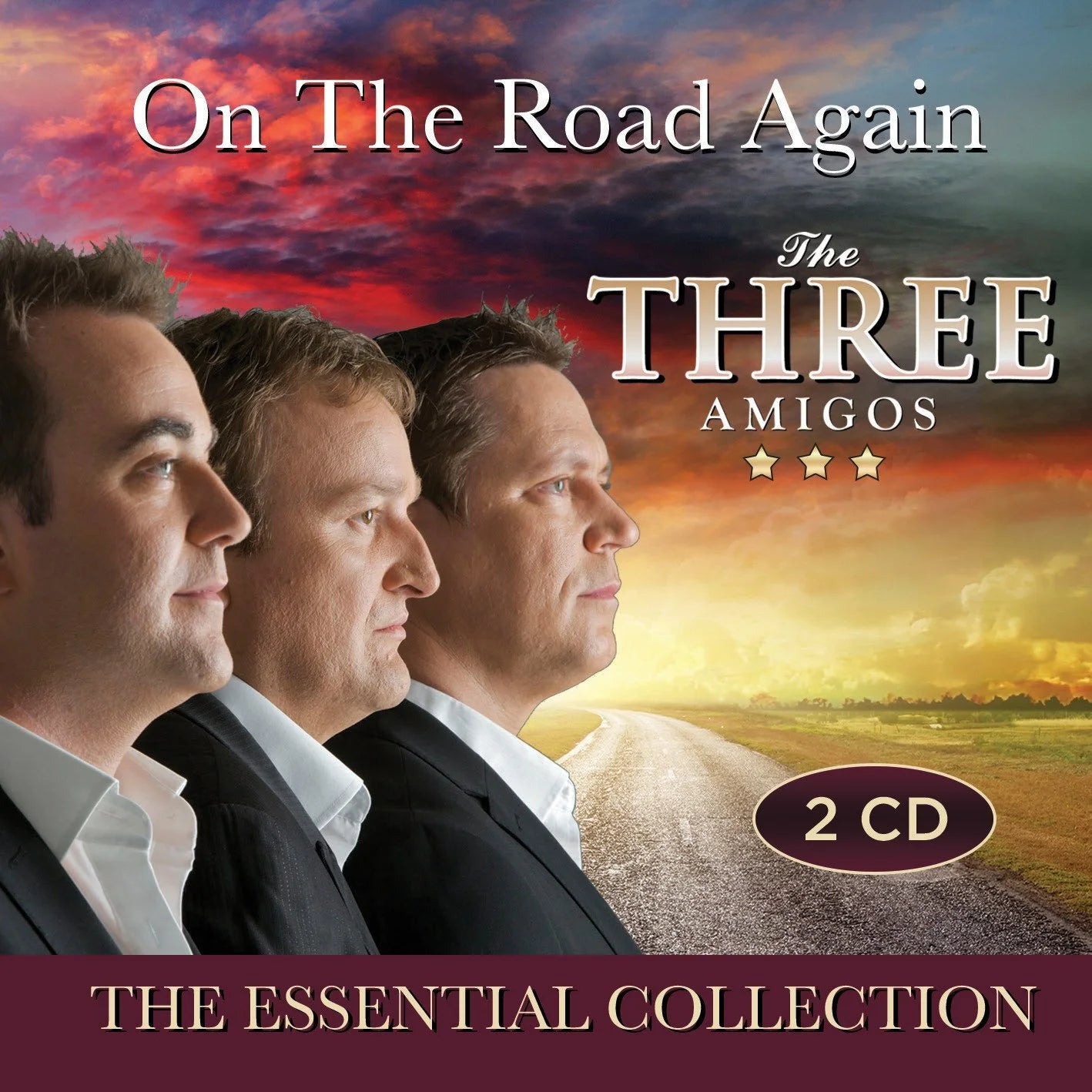 The Three Amigos - On The Road Again: The Essential Collection [2CD]