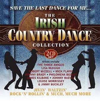 Various Artists - Save The Last Dance For Me - The Irish Country Dance Collection [2CD]