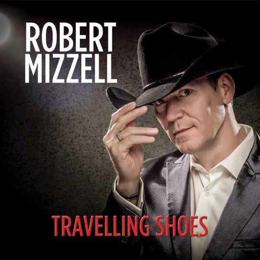Robert Mizzell - Travelling Shoes