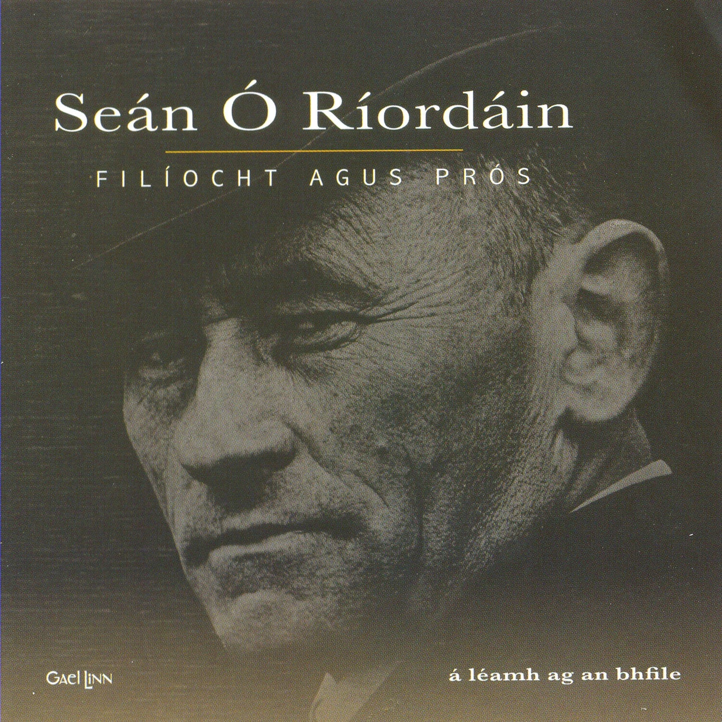 Seán Ó Ríordáin - Filíocht Agus Prós