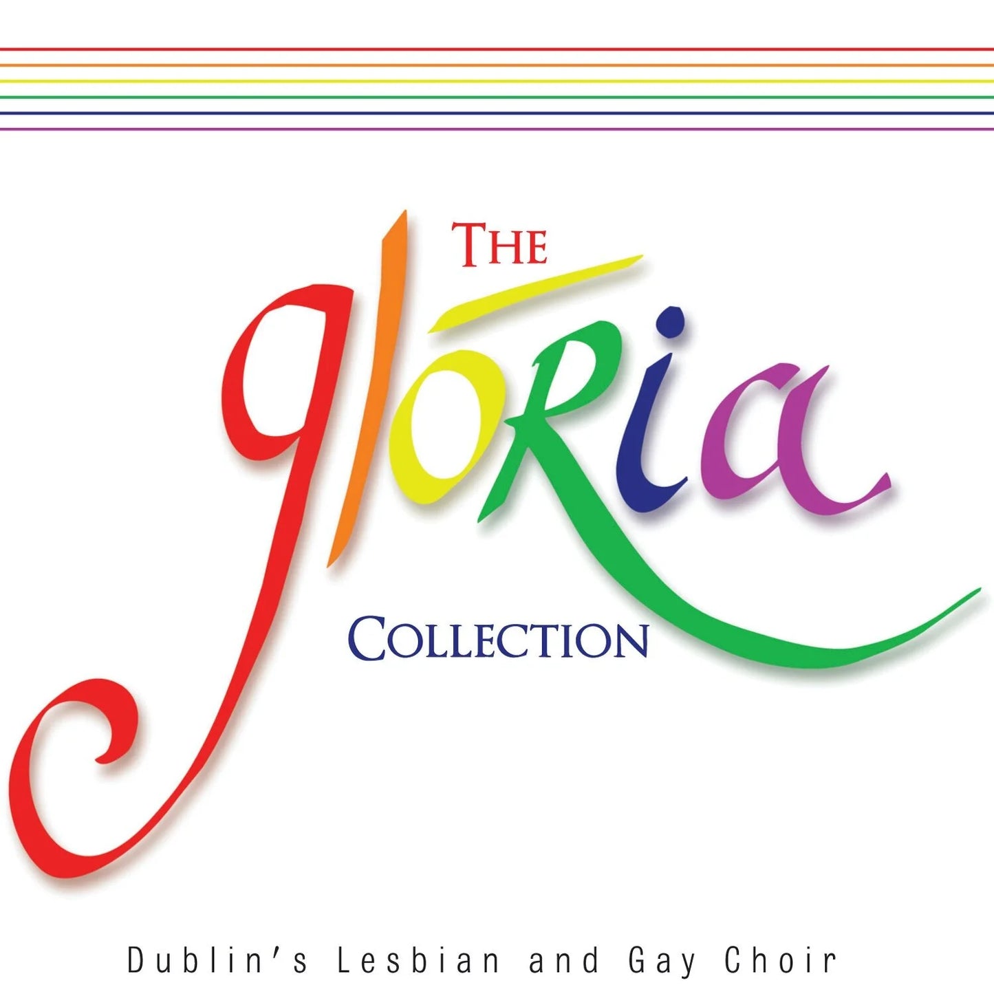 Glória - Dublin's Lesbian and Gay Choir - The Glória Collection [3CD]