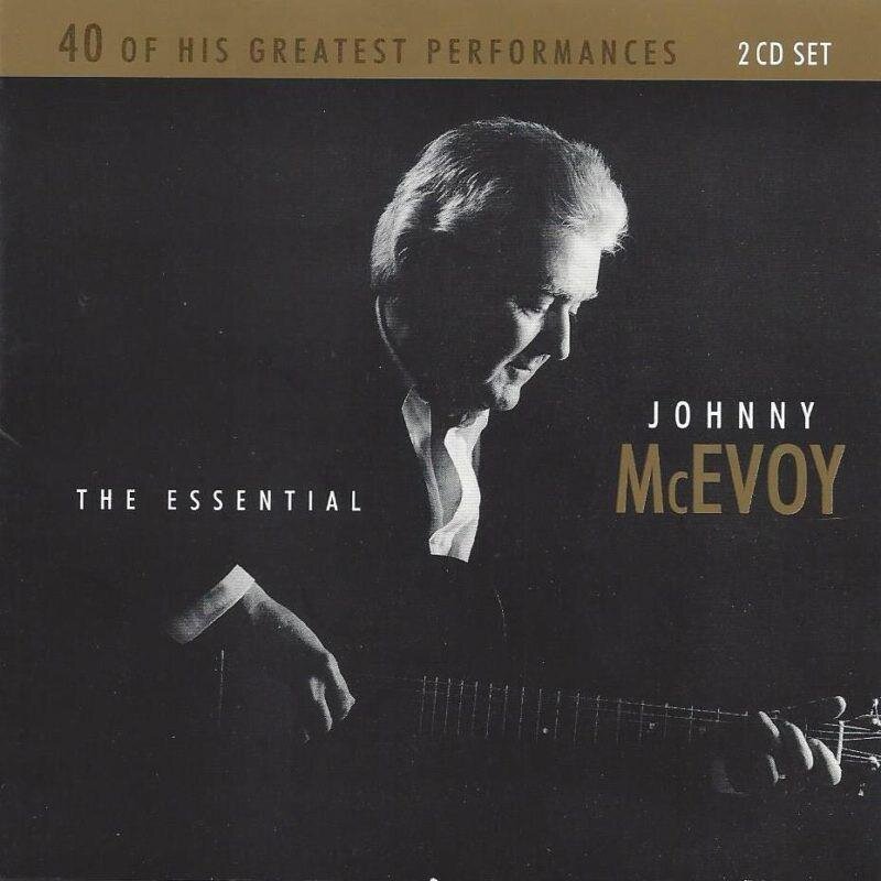 Johnny McEvoy - The Essential Collection [2CD]