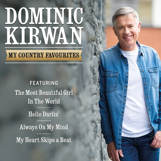 Dominic Kirwan - My Country Favourites