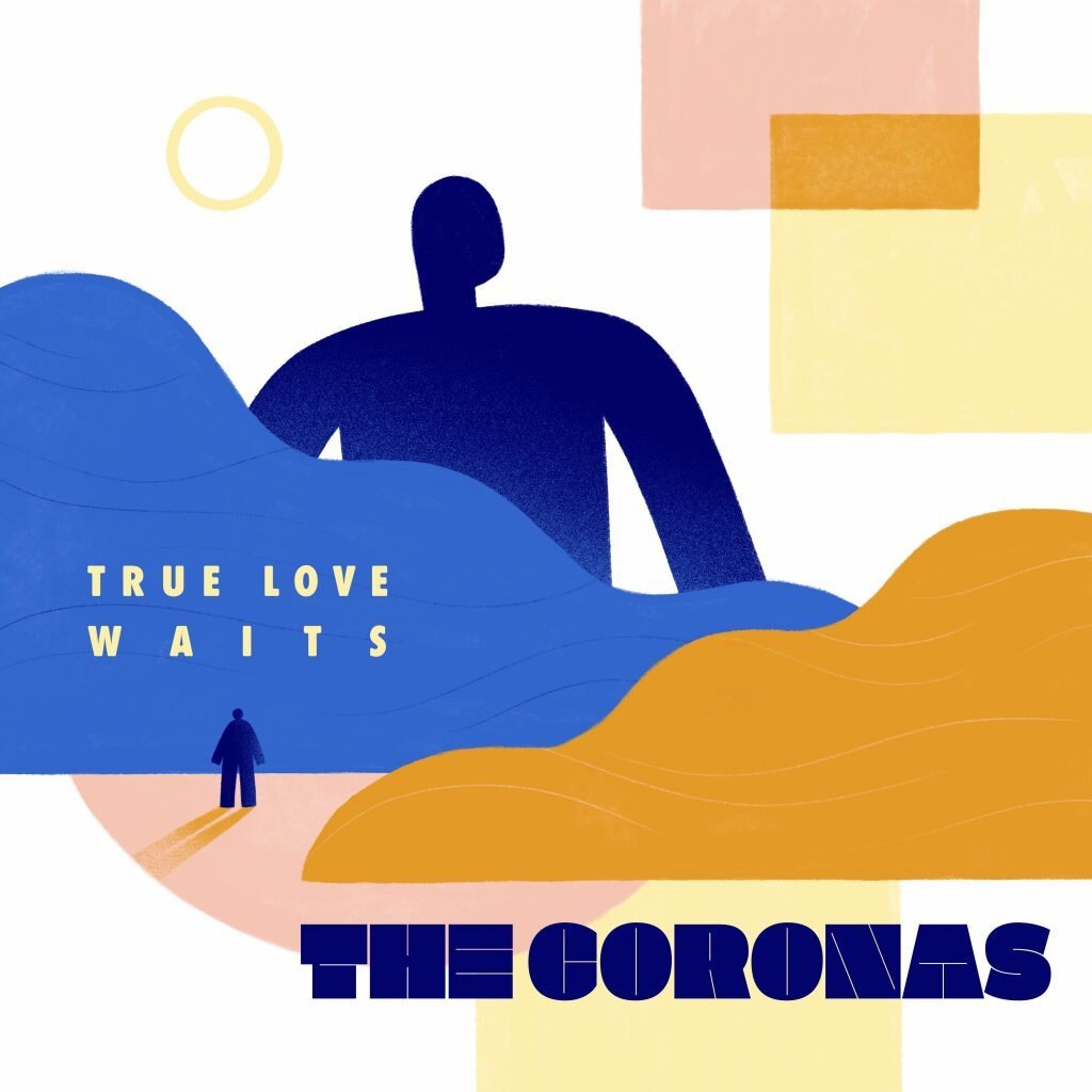 The Coronas - True Love Waits [Vinyl LP]