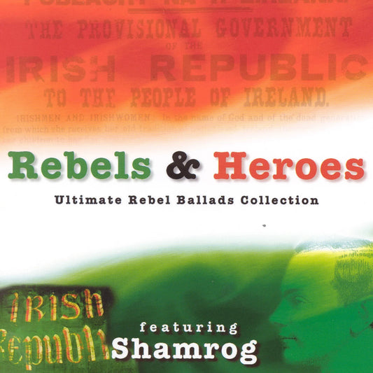 Shamrog - Rebels and Heroes