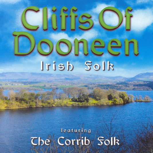 The Corrib Folk - Cliffs of Dooneen