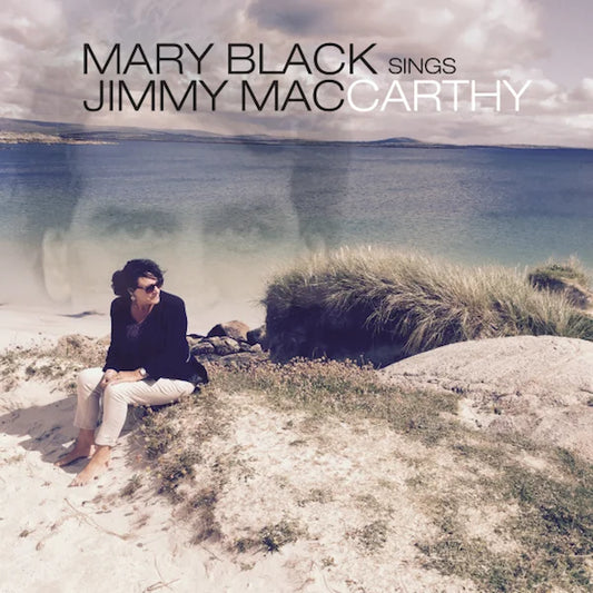 Mary Black - Sings Jimmy MacCarthy