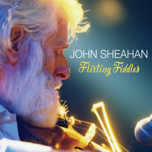 John Sheahan - Flirting Fiddles