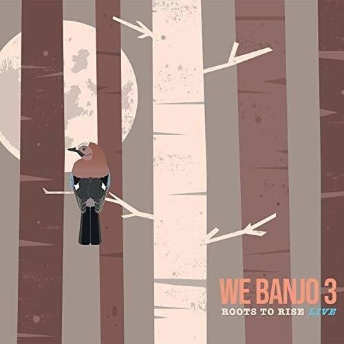 We Banjo 3 - Roots To Rise: Live
