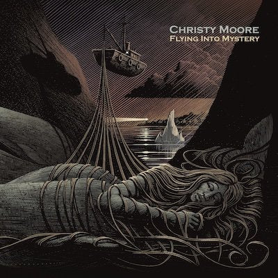 Christy Moore - Flying Into Mystery